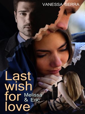 cover image of Last wish for love
